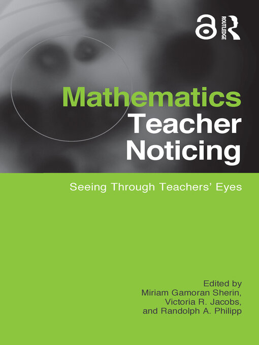 Title details for Mathematics Teacher Noticing by Miriam Sherin - Wait list